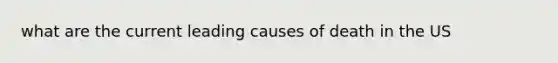 what are the current leading causes of death in the US