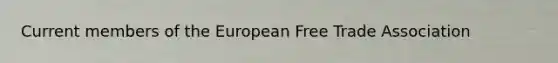 Current members of the European Free Trade Association