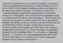 Currently the government has a balanced budget. It decides to follow an expansionary fiscal policy of reducing taxes by​ 100 billion. Which of the following statements bests describes the Ricardian Equivalence Theorem under these​ conditions? A. Congress decreases government spending by an equivalent amount. B. Consumption rises and causes the aggregate supply to increase by the full effect of the multiplier. C. Households save more than anticipated. D. People figure that future generations will bear the burden of the tax increase and they themselves are not affected by the tax change. The Ricardian Equivalence Theorem implies that expansionary fiscal policy that creates a budget deficit will result in A. a long run increase in aggregate​ demand, but no immediate effect. B. no changes in aggregate demand. C. increases in increasing aggregate demand in both the short and long run. D. a short run increase in aggregate​ demand, but no change in the long run.