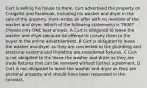 Curt is selling his house to Hank. Curt advertised the property on Craigslist and Facebook, including his washer and dryer in the sale of the property. Hank writes an offer with no mention of the washer and dryer. Which of the following statements is TRUE? Choose only ONE best answer. A Curt is obligated to leave the washer and dryer because he offered to convey them to the buyer in the online advertisement. B Curt is obligated to leave the washer and dryer as they are connected to the plumbing and electrical systems and therefore are considered fixtures. C Curt is not obligated to the leave the washer and dryer as they are trade fixtures that can be removed without further agreement. D Curt is not obligated to leave the washer and dryer as they are personal property and should have been requested in the contract.