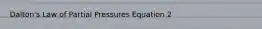 Dalton's Law of Partial Pressures Equation 2