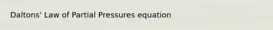 Daltons' Law of Partial Pressures equation