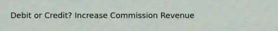 Debit or Credit? Increase Commission Revenue