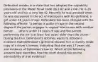 Defendant resides in a state that has adopted the culpability provisions of the Model Penal Code (§§ 2.02 and 2.04). He is 26 years-old and has a very low IQ. Recently he was arrested when he was discovered in the act of intercourse with his girlfriend, a girl under 16 years of age. Defendant has been charged with the following offense: "a person is guilty of rape in the second degree if the person engages in vaginal intercourse with another person . . . who is under 16 years of age and the person performing the act is at least four years older than the victim." During the trial, Defendant's attorney wants to introduce evidence that Defendant's girlfriend showed him a crudely made copy of a driver's license, indicating that she was 17 years old, and evidence of Defendant's low IQ. Which of the following answers best describes how the court should rule on the admissibility of that evidence?