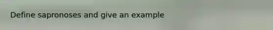 Define sapronoses and give an example