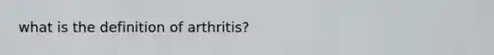 what is the definition of arthritis?