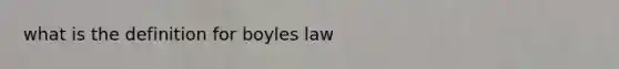 what is the definition for boyles law