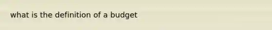 what is the definition of a budget