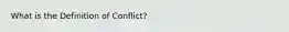 What is the Definition of Conflict?