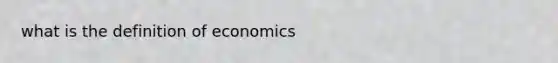 what is the definition of economics