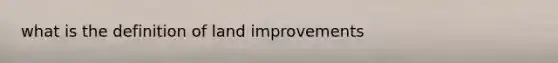 what is the definition of land improvements