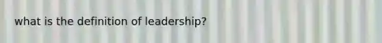 what is the definition of leadership?