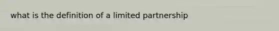 what is the definition of a limited partnership