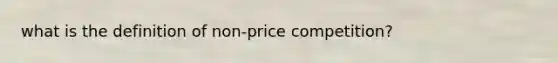 what is the definition of non-price competition?