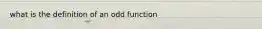 what is the definition of an odd function