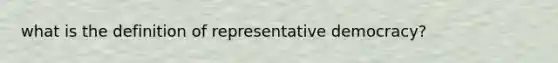 what is the definition of representative democracy?