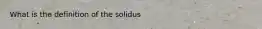 What is the definition of the solidus