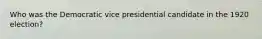 Who was the Democratic vice presidential candidate in the 1920 election?