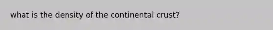 what is the density of the continental crust?