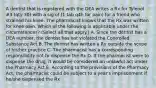 A dentist that is registered with the DEA writes a Rx for Tylenol #3 (qty 30) with a sig of (1 tab q4h for pain) for a friend who strained his knee. The pharmacist knows that the Rx was written for knee pain. Which of the following is applicable under the circumstances? (Select all that apply.) A. Since the dentist has a DEA number, the dentist has not violated the Controlled Substance Act B. The dentist has written a Rx outside the scope of his/her practice C. The pharmacist has a corresponding responsibility not to dispense the Rx D. If the pharmacist were to dispense the drug, it would be considered an unlawful act under the Pharmacy Act E. According to the provisions of the Pharmacy Act, the pharmacist could be subject to a year's imprisonment if he/she dispensed the Rx