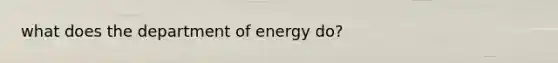 what does the department of energy do?