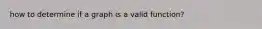 how to determine if a graph is a valid function?