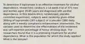 To determine if topiramate is an effective treatment for alcohol dependence, researchers conducts a 14-week trial of 371 men and women aged 18-65 years old diagnosed with alcohol dependence. In this double-blind, randomized, placebo-controlled experiment, subjects were randomly given either 300mg of topiramate (183 subject) or a placebo (188) daily. along with a weekly compliance enhancement intervention. The variable used to determine the effectiveness of the treatment was self-reported percentage of heavy drinking days. The researchers found that it is a promising treatment for alcohol dependence. What is the population for which the study applies? What is the sample?