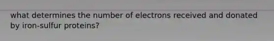 what determines the number of electrons received and donated by iron-sulfur proteins?