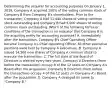 Determining the acquirer for accounting purposes On January 1, 2019, Company A acquired 100% of the voting common stock of Company B from Company B's shareholders. Prior to the transaction, Company A had 11,440 shares of voting common stock outstanding and Company B had 5,000 shares of voting common stock outstanding. Which of the following terms or conditions of the transaction is an indicator that Company B is the acquiring entity for accounting purposes? A. Immediately after the transaction, Company B's Chief Operating Officer became Company A's Chief Operating Officer. All other executive positions were held by Company A executives. B. Company A issued 14,560 new shares of Company A common stock to execute the transaction. C. The full slate of the Board of Directors is elected every two years. Company A Directors (from before the transaction) occupy 8 of the 12 seats on Company A's Board after the acquisition. Company B Directors (from before the transaction) occupy 4 of the 12 seats on Company A's Board after the acquisition. D. Company A changed its name to "Company B."