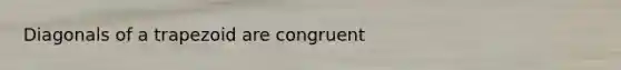 Diagonals of a trapezoid are congruent