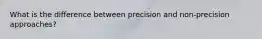 What is the difference between precision and non-precision approaches?