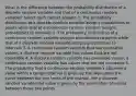 What is the difference between the probability distribution of a discrete random variable and that of a continuous random variable? Select each correct answer. 1. The probability distribution of a discrete random variable assigns probabilities to points while that of a continuous random variable assigns probabilities to intervals 2. The probability distribution of a continuous random variable assigns probabilities to points while that of a discrete random variable assigns probabilities to intervals 3. A continuous random variable that has countable values, a discrete random variable has values that are not countable 4. A discrete random variable has countable values, a continuous random variable has values that are not countable 5. The probability that a continuous random variable x assumes a value within a certain interval is given by the area under the curve between the two limits of the interval. For a discrete random variable the value is given by the summation of values between those two points