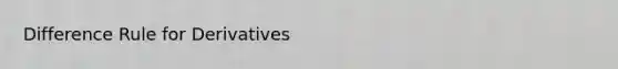Difference Rule for Derivatives