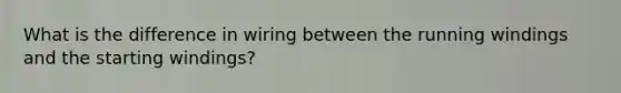 What is the difference in wiring between the running windings and the starting windings?