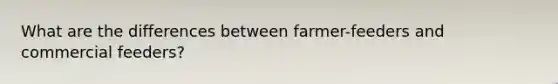 What are the differences between farmer-feeders and commercial feeders?