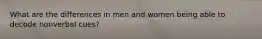 What are the differences in men and women being able to decode nonverbal cues?