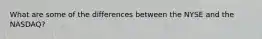 What are some of the differences between the NYSE and the NASDAQ?