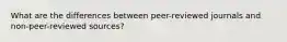 What are the differences between peer-reviewed journals and non-peer-reviewed sources?