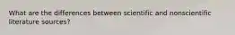 What are the differences between scientific and nonscientific literature sources?