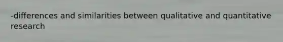 -differences and similarities between qualitative and quantitative research