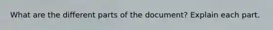 What are the different parts of the document? Explain each part.