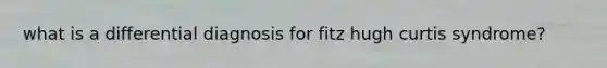 what is a differential diagnosis for fitz hugh curtis syndrome?