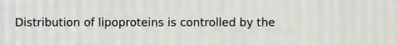 Distribution of lipoproteins is controlled by the