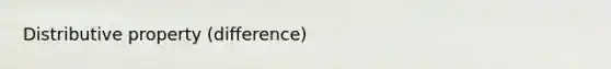 Distributive property (difference)