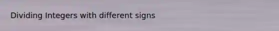 Dividing Integers with different signs