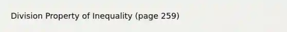 Division Property of Inequality (page 259)