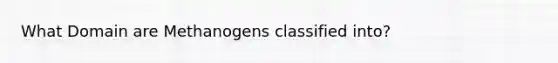 What Domain are Methanogens classified into?