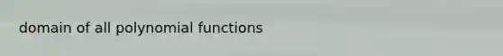 domain of all polynomial functions