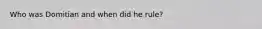 Who was Domitian and when did he rule?
