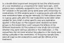 In a double-blind experiment designed to test the effectiveness of a new medication as a treatment for lower back pain, 1643 patients were randomly assigned to one of three groups: (1) the 547 subjects in the placebo group were given pills containing no medications; (2) 550 subjects were in a group given pills with the new medication taken at regular intervals; (3) 546 subjects were in a group given pills with the new medication to be taken when needed for pain relief. In what specific way was replication applied in the study? a) The subjects were divided into three groups so the researchers could compare the effects of the different treatments. b) The subjects in the study did not know whether they were taking a placebo or the medication. c) The researchers did not know whether the subjects in the study were taking a placebo or the medication. d) The group sample sizes were all large so the researchers could see the effects of the treatment.